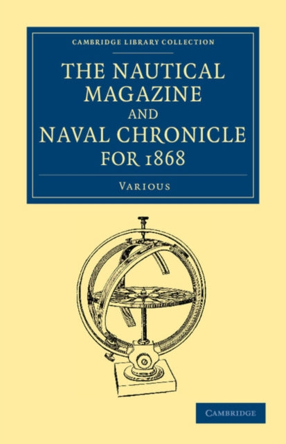 Book cover of: Nautical Magazine and Naval Chronicle for 1868