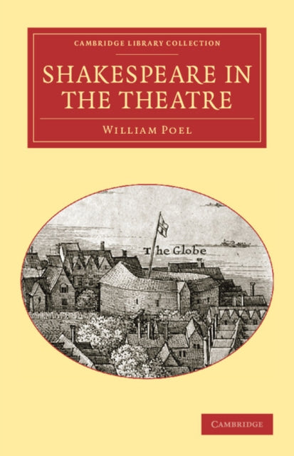 Book cover of: Shakespeare in the Theatre. By: William Poel