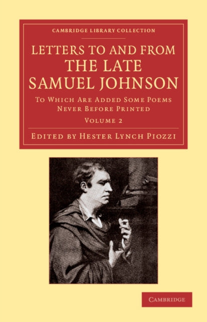 Book cover of: Letters to and from the Late Samuel Johnson, LL.D.. By: Samuel Johnson