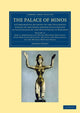 Book cover of: Palace of Minos. By: Arthur Evans