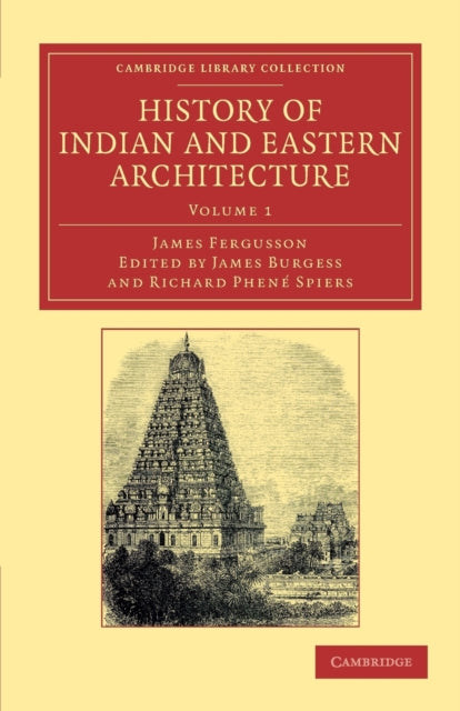 Book cover of: History of Indian and Eastern Architecture. By: James Fergusson