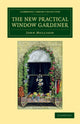 Book cover of: New Practical Window Gardener. By: John Mollison
