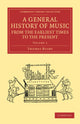 Book cover of: General History of Music, from the Earliest Times to the Present: Volume 1. By: Thomas Busby