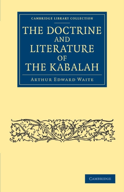Book cover of: Doctrine and Literature of the Kabalah. By: Arthur Edward Waite