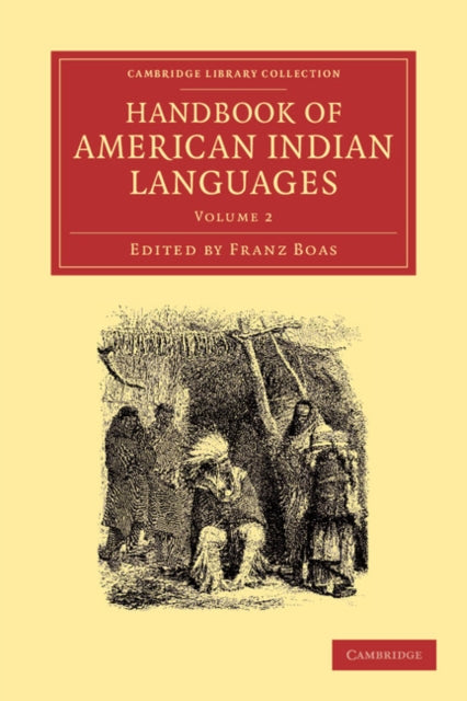 Book cover of: Handbook of American Indian Languages. By: Franz Boas