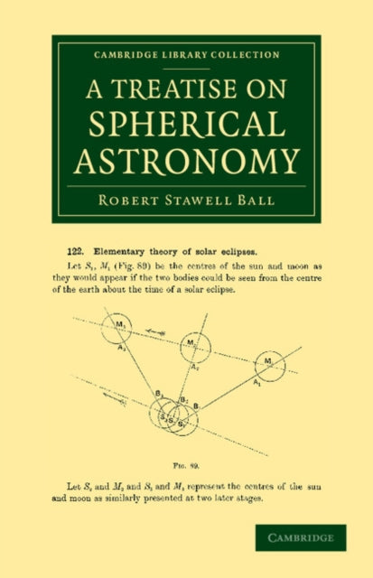 Book cover of: Treatise on Spherical Astronomy. By: Sir Robert Stawell Ball