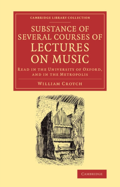 Book cover of: Substance of Several Courses of Lectures on Music. By: William Crotch