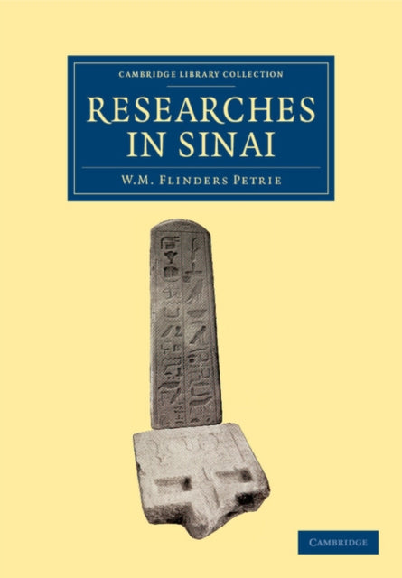 Book cover of: Researches in Sinai. By: W. M. Flinders Petrie