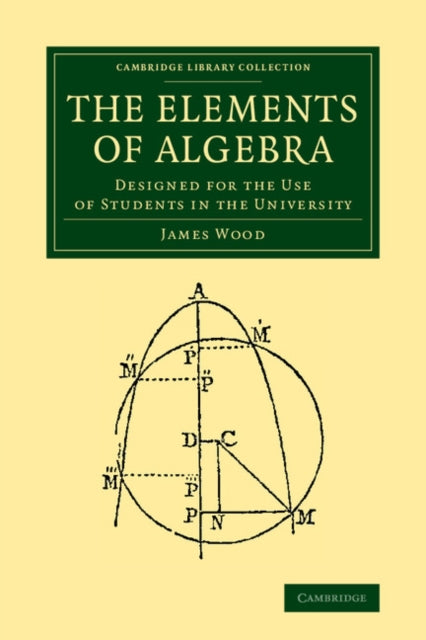 Book cover of: Elements of Algebra. By: Wood, James