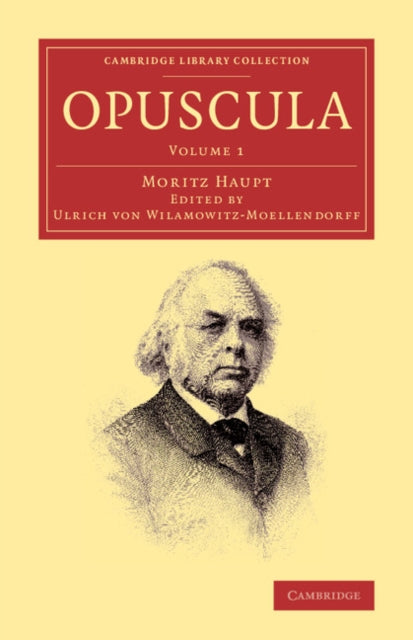 Book cover of: Opuscula: Volume 1. By: Ulrich von Wilamowitz-Moellendorff