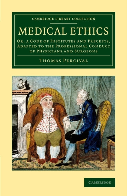 Book cover of: Medical Ethics. By: Thomas Percival