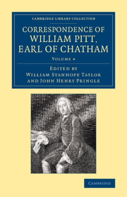 Book cover of: Correspondence of William Pitt, Earl of Chatham: Volume 4. By: William Pitt