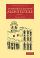 Book cover of: Historical Essay on Architecture: Volume 1. By: Thomas Hope