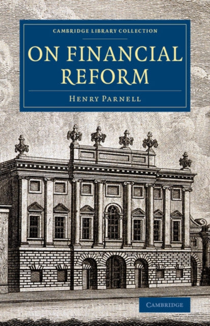 Book cover of: On Financial Reform. By: Henry Parnell
