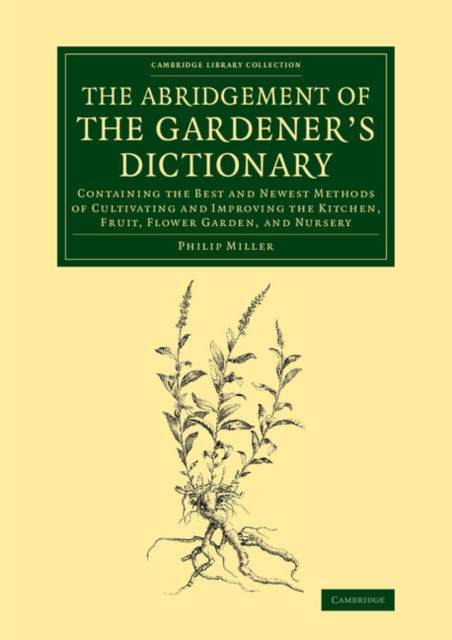 Book cover of: Abridgement of the Gardener's Dictionary