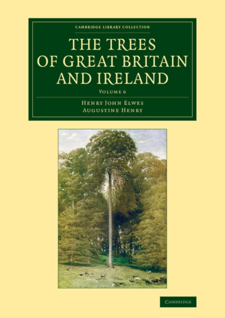 Book cover of: Trees of Great Britain and Ireland. By: Henry John Elwes