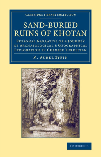 Book cover of: Sand-Buried Ruins of Khotan. By: M. Aurel Stein