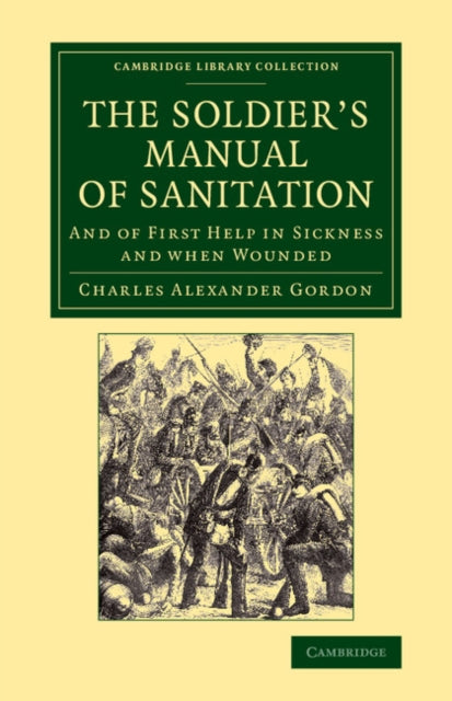 Book cover of: Soldier's Manual of Sanitation. By: Gordon, Charles Alexander Sir
