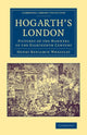 Book cover of: Hogarth's London. By: Henry Benjamin Wheatley