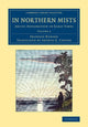 Book cover of: In Northern Mists. By: Fridtjof Nansen