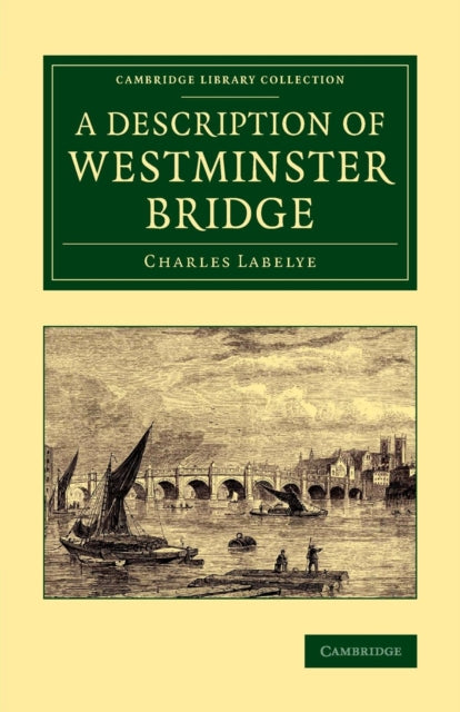 Book cover of: Description of Westminster Bridge. By: Charles Labelye