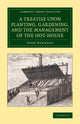 Book cover of: Treatise upon Planting, Gardening, and the Management of the Hot-House. By: John Kennedy
