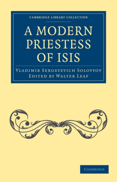 Book cover of: Modern Priestess of Isis. By: Vladimir Sergeyevich Solovyov