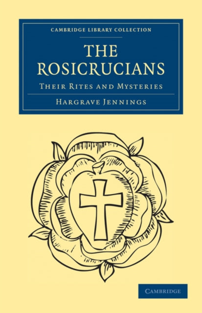 Book cover of: Rosicrucians. By: Hargrave Jennings