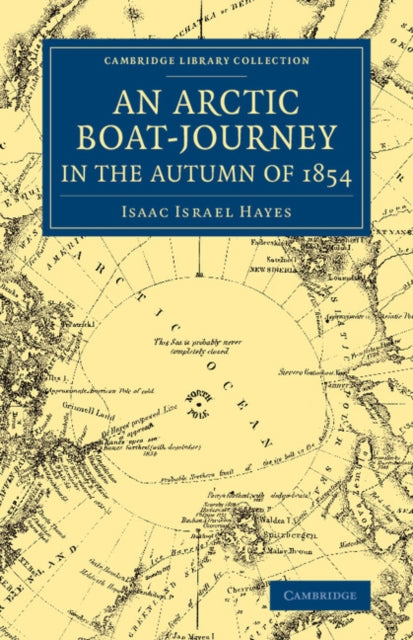 Book cover of: Arctic Boat-Journey in the Autumn of 1854. By: Isaac Israel Hayes