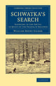 Book cover of: Schwatka's Search. By: William Henry Gilder