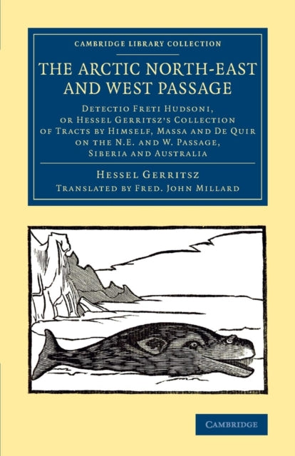 Book cover of: Arctic North-East and West Passage. By: Hessel Gerritsz
