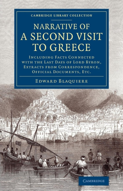 Book cover of: Narrative of a Second Visit to Greece. By: Edward Blaquiere