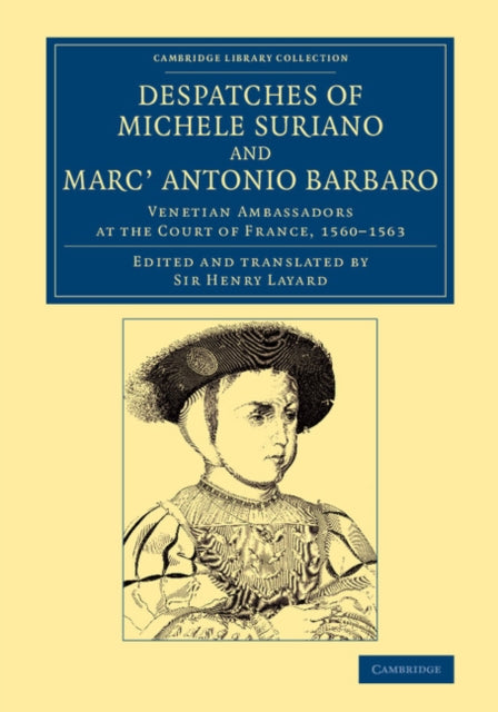 Book cover of: Despatches of Michele Suriano and Marc' Antonio Barbaro. By: Michele Suriano