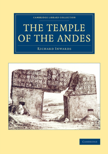 Book cover of: Temple of the Andes. By: Inwards, Richard