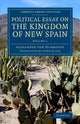 Book cover of: Political Essay on the Kingdom of New Spain. By: Alexander von Humboldt