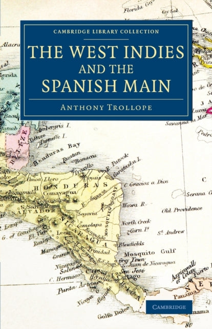 Book cover of: West Indies and the Spanish Main. By: Anthony Trollope