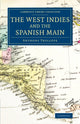 Book cover of: West Indies and the Spanish Main. By: Anthony Trollope