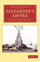 Book cover of: Alexander's Empire. By: John Pentland Mahaffy