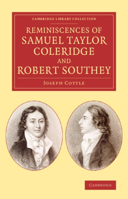Book cover of: Reminiscences of Samuel Taylor Coleridge and Robert Southey. By: Joseph Cottle