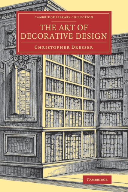 Book cover of: Art of Decorative Design. By: Christopher Dresser