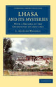 Book cover of: Lhasa and its Mysteries. By: L. Austine Waddell