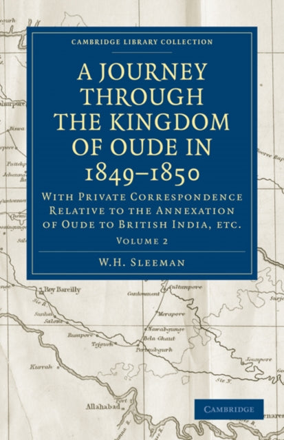 Book cover of: Journey Through the Kingdom of Oude in 1849–1850. By: W. H. Sleeman