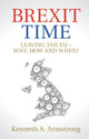 Book cover of: Brexit Time. By: Kenneth A. Armstrong