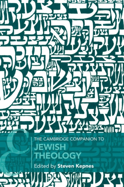 Book cover of: Cambridge Companion to Jewish Theology. By: Steven Kepnes