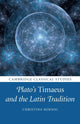 Book cover of: Plato's Timaeus and the Latin Tradition. By: Christina Hoenig