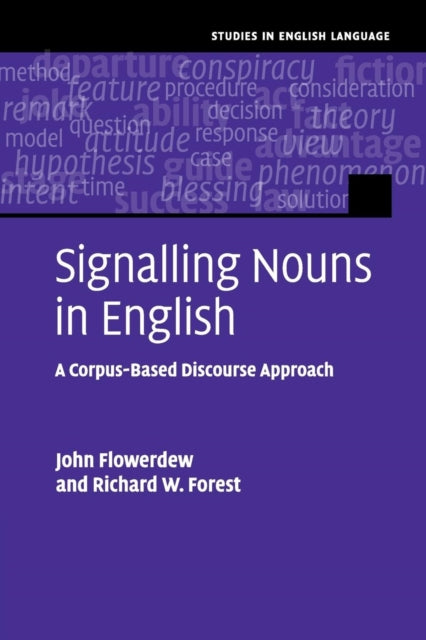 Book cover of: Signalling Nouns in English. By: John Flowerdew