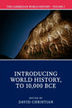 Book cover of: Cambridge World History: Volume 1, Introducing World History, to 10,000 BCE. By: David Christian