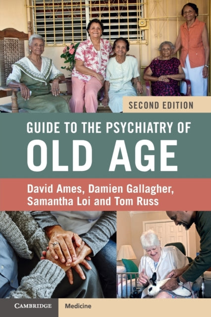 Book cover of: Guide to the Psychiatry of Old Age. By: David Ames