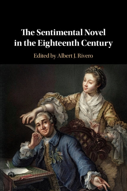 Book cover of: Sentimental Novel in the Eighteenth Century. By: Albert J. Rivero