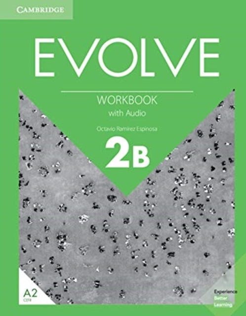 Book cover of: Evolve Level 2B Workbook with Audio. By: Octavio Ramrez Espinosa